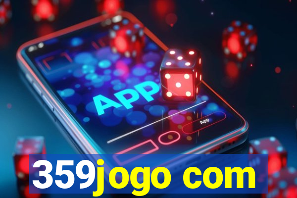 359jogo com